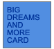 Big Dream Card Button